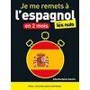 Image de Je me remets à l'espagnol en 2 mois ! Pour les Nuls, 2e éd en occasion ou reconditionné