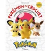 Image de Pokémon au crochet: Donnez vie à vos Pokémon préférés grâce à 20 tutos en occasion ou reconditionné