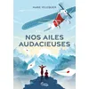 Image de NOS AILES AUDACIEUSES en occasion ou reconditionné