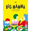 Image de Big Mamma: Cuisine italienne con molto amore en occasion ou reconditionné
