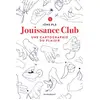 Image de Jouissance Club: Une cartographie du plaisir en occasion ou reconditionné