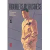 Image de Trouble is my business - Tome 1 en occasion ou reconditionné
