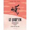 Image de Le Loup en slip - Tome 4 - Le Loup en slip n'en fiche pas une en occasion ou reconditionné