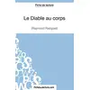 Image de Le diable au corps de Raymond Radiguet (Fiche de lecture): Analyse complète de l'oeuvre en occasion ou reconditionné