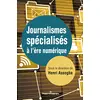 Image de Journalismes spécialisés à l'ère numérique en occasion ou reconditionné