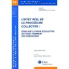 Image de L'effet réel de la procédure collective : Essai sur la saisie collective du gage commun des créanciers en occasion ou reconditionné
