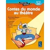 Image de Contes du monde au théâtre: 8 - 12 ans en occasion ou reconditionné