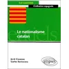 Image de Le Nationalisme catalan en occasion ou reconditionné