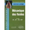 Image de Mécanique des fluides PC-PC*-PSI-PSI* - Exercices corrigés en occasion ou reconditionné