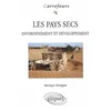 Image de Les pays secs : Environnement et développement en occasion ou reconditionné