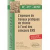 Image de L'épreuve de travaux pratiques de chimie à l'oral des concours ENS - PC PC*- BCPST - Problèmes corrigés et commentés par des membres du jury en occasion ou reconditionné