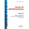 Image de Manuel de Mathématiques - volume 2 - Algèbre et Géométrie - 1ère année prépas scientifiques MP/SI - PC/SI en occasion ou reconditionné