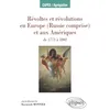 Image de Révoltes et révolutions en Europe (Russie comprise) et aux Amériques de 1773 à 1802 en occasion ou reconditionné