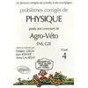 Image de Problèmes corrigés de Physique: Posés aux concours Agro-Véto ENS/G2E, Tome 4 en occasion ou reconditionné