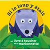 Image de Si le loup y était - coffret marionnette en occasion ou reconditionné