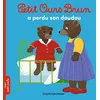 Image de Petit Ours Brun a perdu son doudou en occasion ou reconditionné