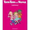 Image de Tom-Tom et Nana, Tome 32: Subliiimes ! en occasion ou reconditionné