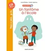 Image de Les enquêtes du CP, Tome 01: Un fantôme à l'école en occasion ou reconditionné