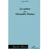 Image de La nation chez Alexandre Dumas en occasion ou reconditionné