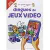 Image de Les Guides Junior - Tome 07: Les dingues de jeux vidéo en occasion ou reconditionné