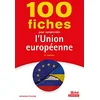 Image de 100 fiches pour comprendre l'Union européenne en occasion ou reconditionné