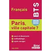 Image de Paris, ville capitale ? Thème de BTS français 2024-2025 en occasion ou reconditionné