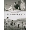 Image de Les ignorants: Récit d'une initiation croisée en occasion ou reconditionné