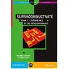 Image de Supraconductivité Tome 1: Théorie BCS et ses développements en occasion ou reconditionné