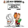Image de Le Petit Spirou, tome 10 : Tu comprendras quand tu s'ras grand ! en occasion ou reconditionné