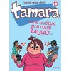 Image de Tamara - Tome 13 - Entre les deux, mon coeur balance... en occasion ou reconditionné