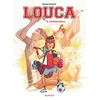 Image de Louca - Tome 6 - Confrontations en occasion ou reconditionné