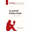 Image de Le Journal d'Anne Frank d'Anne Frank (Analyse de l'oeuvre): Analyse complète et résumé détaillé de l'oeuvre en occasion ou reconditionné