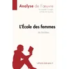 Image de L'École des femmes de Molière (Analyse de l'oeuvre): Analyse complète et résumé détaillé de l'oeuvre en occasion ou reconditionné