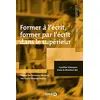 Image de Former à l’écrit, former par l’écrit dans le supérieur en occasion ou reconditionné