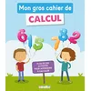 Image de Mon gros cahier de calcul: du CP au CE2 en occasion ou reconditionné