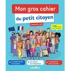 Image de Mon gros cahier du petit citoyen en occasion ou reconditionné