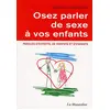 Image de Osez parler de sexe à vos enfants en occasion ou reconditionné