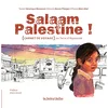 Image de Salaam Palestine: Carnet de voyage en terre d'humanité en occasion ou reconditionné