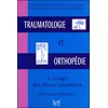 Image de Traumatologie et orthopédie à l'usage des élèves infirmières en occasion ou reconditionné