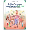 Image de Emilie n'aime pas quand sa mère boit trop - tome 76 (76) en occasion ou reconditionné