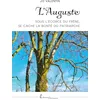 Image de L'Auguste: Sous l'écorce du frêne, se cache la bonté du patriarche en occasion ou reconditionné