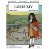 Image de Louis XIV 1638-1643/1715 Le Roi Soleil - De la fronde à la monarchie absolue en occasion ou reconditionné