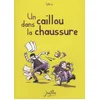 Image de Un caillou dans la chaussure en occasion ou reconditionné