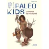 Image de PALÉO KIDS : L´ENFANCE DE L´HUMANITÉ en occasion ou reconditionné