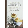 Image de Winterwohlfühlrezepte für Genießer en occasion ou reconditionné
