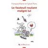 Image de Le fauteuil roulant malgré lui en occasion ou reconditionné