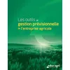 Image de Les outils de gestion prévisionnelle de l'entreprise agricole en occasion ou reconditionné