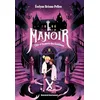 Image de Le manoir saison 1, Tome 02: Cléa et la porte des fantômes en occasion ou reconditionné