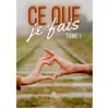 Image de Ce que je fais - Tome I en occasion ou reconditionné
