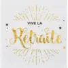 Image de Serviette Vive la Retraite Blanc & Or - Lot de 20